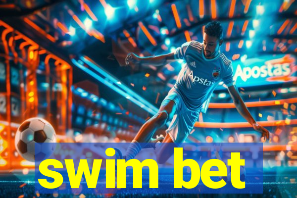 swim bet